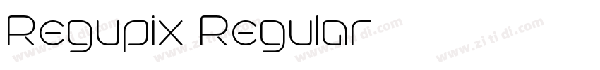 Regupix Regular字体转换 Regupix Regular字体转换